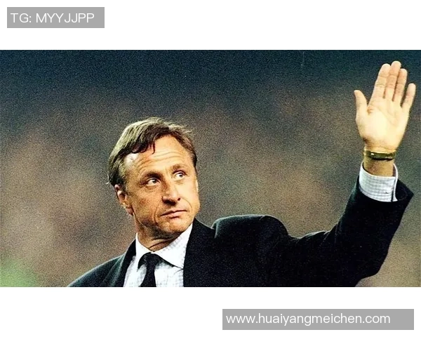 荷兰足球队历史上最具影响力的球星及其精彩表现回顾